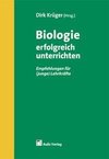 Biologie erfolgreich unterrichten