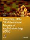 Proceedings of the 10th International Congress for Applied Mineralogy (ICAM)