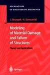 Modeling of Material Damage and Failure of Structures