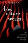 How Nature Works