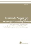 Genomische Analyse von DTCs bei Ösophaguskarzinompatienten