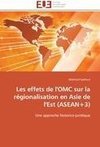 Les effets de l'OMC sur la régionalisation en Asie de l'Est (ASEAN+3)