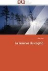 La réserve du cogito