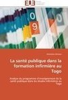 La santé publique dans la formation infirmière au Togo