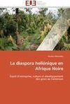 La diaspora hellénique en Afrique Noire