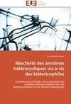 Réactivité des amidines hétérocycliques vis-à-vis des biélectrophiles