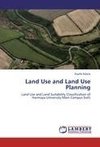 Land Use and Land Use Planning