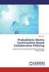 Probabilistic Matrix Factorization Based Collaborative Filtering