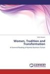 Women, Tradition and Transformation