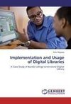 Implementation and Usage of Digital Libraries