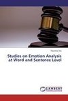 Studies on Emotion Analysis at Word and Sentence Level