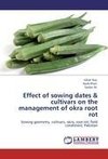 Effect of sowing dates & cultivars on the management of okra root rot