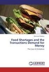 Food Shortages and the Transactions Demand for Money