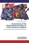 Assessment of the Performance of Police in Crime Control in Nigeria