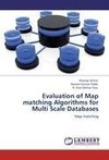 Evaluation of Map matching Algorithms for Multi Scale Databases