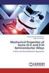 Mechanical Properties of Some III-V and II-VI Semiconductor Alloys