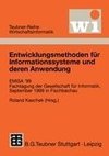 Entwicklungsmethoden für Informationssysteme und deren Anwendung