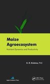 Krishna, K: Maize Agroecosystem