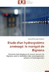 Etude d'un hydrosystème aménagé: le marigot de Bignona