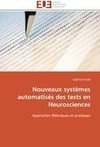 Nouveaux systèmes automatisés des tests en Neurosciences