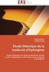 Étude théorique de la molécule d'hydrogène