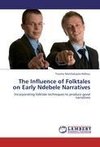 The Influence of Folktales on Early Ndebele Narratives