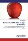 Biochemical Markers in type 2 Diabetes