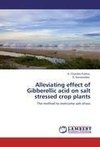 Alleviating effect of Gibberellic acid on salt  stressed crop plants