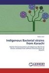 Indigenous Bacterial strains from Karachi