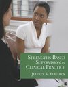 Edwards, J: Strengths-Based Supervision in Clinical Practice