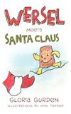 Wersel Meets Santa Claus