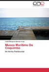 Museo Marítimo De Coquimbo