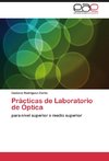 Prácticas de Laboratorio de Óptica