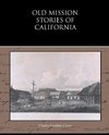 Old Mission Stories of California