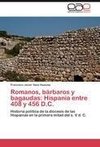 Romanos, bárbaros y bagaudas: Hispania entre 408 y 456 D.C.