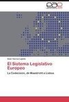 El Sistema Legislativo Europeo