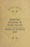 T. Sundara Row's Geometric Exercises In Paper Folding