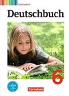 Deutschbuch 6. Schuljahr. Schülerbuch. Gymnasium Allgemeine Ausgabe