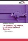 La Identidad de la Mujer en el Derecho Penal Moderno