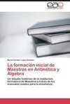 La formación inicial de Maestros en Aritmética y Álgebra