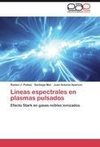 Líneas espectrales en plasmas pulsados