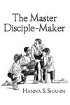 The Master Disciple-Maker