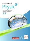 Natur und Technik - Physik 2/3. Schülerbuch mit Online-Angebot. Differenzierende Ausgabe Gesamtschule Nordrhein-Westfalen