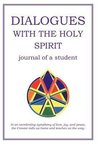 Dialogues with the Holy Spirit