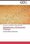 Adaptación y Evaluación Técnica