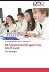 El conocimiento químico en el aula: