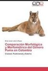 Comparación Morfológica y Morfométrica del Género Puma en Colombia