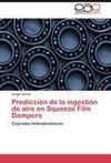 Predicción de la ingestión de aire en Squeeze Film Dampers