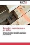 Ecuador: exportaciones de balsa