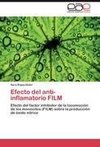 Efecto del anti-inflamatorio FILM